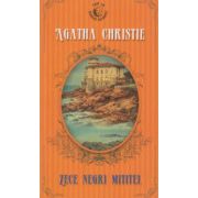 Zece negri mititiei( Editura: Rao, Autor: Agatha Christie ISBN 9786066094191 )