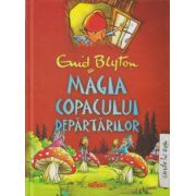 Magia copacului departarilor ( Editura: Art, Autor: Enid Blyton ISBN 9786060861942)