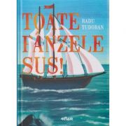 Toate panzele sus ( Editura: Arthur, Autor: Radu Tudoran ISBN 9786068620701 )