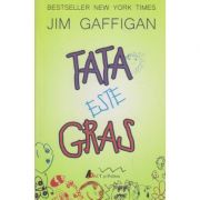 Tata este gras ( Editura: Act si Politon, Autor: Jim Gaffigan ISBN 9786068637624 )