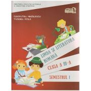 Limba si literatura romana manual pentru clasa a III-a Semestrul I + CD ( Editura: Art Grup Editorial, Autor: Cleopatra Mihailescu, Tudora Pitila ISBN 9786067103083 )