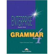 Curs de gramatica limba engleza Enterprise Grammar 4 Manualul elevului( editura: Express Publishing, autor: Virginia Evans, Jenny Dooley ISBN 9781903128794 )
