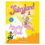 Curs limba engleză Fairyland 2 Caietul elevului ( Editura: Express Publishing, Autor: Jenny Dooley, Virginia Evans ISBN 9781846796746 )