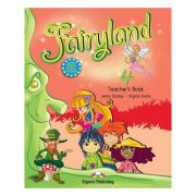 Curs limba engleză Fairyland 4 Manualul profesorului cu postere ( Editura: Express Publishing, Autor: Jenny Dooley, Virginia Evans ISBN 9781848628250 )