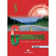 Curs de gramatică limba engleză Grammarway 3 cu răspunsuri Manualul elevului ( Editura: Express Publishing, Autor: Jenny Dooley, Virginia Evans ISBN 9781842163672 )