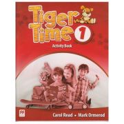 Tiger Time 1 Activity Book ( Editura: Macmillan, Autor: Carol Read, Mark Ormerod ISBN 9780230483576 )