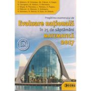 Evaluare Nationala in 25 de saptamani matematica 2017 ( Editura: Sigma, Autor: O. Badescu, M. Cimpoesu ISBN 9786067271669 )