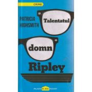 Talentatul domn Ripley ( Editura: Paladin, Autor: Patricia Highsmith ISBN 9786068673127 )