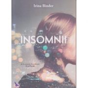 Insomnii ( Editura: For You, Autor: Irina Binder ISBN 9786066391283 )