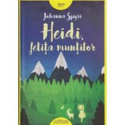 Heidi, fetita muntilor ( Editura: Arthur, Autor: Johanna Spyri ISBN 9786067881318 )
