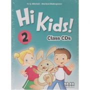 Hi Kids 2 class CD s ( Editura: MM Publications, Autor: H. Q. Mitchell, Marileni Malkogianni ISBN 9789605737245 )