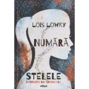 Numara stelele ( Editura: Arthur, Autor: Lois Lowry ISBN 9786068620299 )