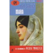 Mara ( Editura: Cartea Romaneasca, Autor: Ioan Slavici ISBN 9789732331699 )