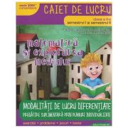 Matematica si explorarea mediului Modalitati de lucru diferentiate caiet de lucru clasa a II-a, semestrul I+II ( Editura: Paralela 45, Autor ' Daniela Berechet, Florian Berechet ISBN 9789734725045 )