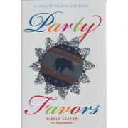 Party Favors ( Editura: The Lyon Press/Books Outlet, Autori: Nicole Sexton, Susan Johnston ISBN 9781599214597 )