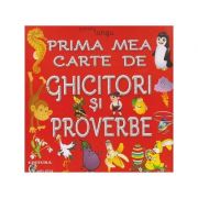 Prima mea carte de ghicitori si proverbe ( Editura: Carta Atlas, Autor: Patrisia Lungu ISBN 9786068911076 )