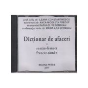 Dictionar de afaceri roman-francez, francez-roman pe CD ( Editura: Milena Press ISBN 9789737873583 )