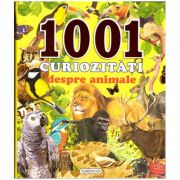 1001 curiozitati despre animale ( editura: Flamingo GD, ISBN 9786067130928 )