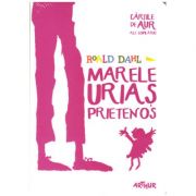 Marele urias prietenos ( editura: Arthur, autor: Roald Dahl ISBN 9786068620756 )