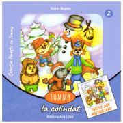 Tommy la colindat ( editura: Ars Libri, autor: Dorin Bujdei, ISBN 9786063605291 )