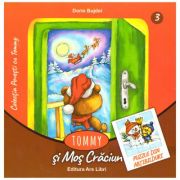 Tommy si Mos Craciun ( editura: Ars Libri, autor: Dorin Bujdei, ISBN 9786063605307 )