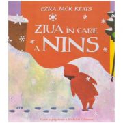 Ziua in care a nins ( editura: Arthur, autor: Ezra Jack Keats ISBN 9786067882711 )