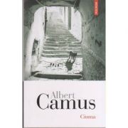 Ciuma ( Editura: Polirom, Autor: Albert Camus, ISBN 9789734671694 )
