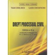 Drept procesual civil. Editia a II-a revazuta si adaugita de Tr. C. Briciu si C. C. Dinu ( Editura: National, Autori: Viorel Mihai Ciobanu, Tr. C. Briciu, C. C. Dinu ISBN 9789736593369 )