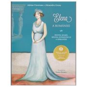 Elena a Romaniei. Regina mama, regina suferintei si a sperantei ( Editura: Curtea Veche, Autori: Adrian Cioroianu, Alexandru Groza ISBN 9786064400062 )