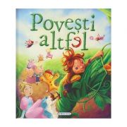 Povesti altfel ( Editura: Girasol ISBN 9786065257368 )