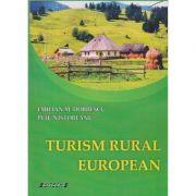 Turismul rural ( Editura: Sitech, Autor(i): Emilian M. Dobrescu, Puiu Nistoreanu ISBN 9786061153961 )