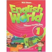 English World 1 Grammar Practice Book (Editura: Macmillan, Autor: Nick Beare ISBN 9780230032040 )