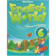 English World 6 Grammar Practice Book (Editura: Macmillan, Autor: Nick Beare ISBN 9780230032095 )