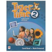 Tiger Time 2 Student's Book with eBook ( Editura: Macmillan, Autor: Carol Read, Mark Ormerod ISBN 978-1-786-32964-6 )