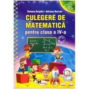 Culegere de matematica pentru clasa a IV-a ( Editura: Aramis, Autori: Simona Grujdin, Adriana Borcan ISBN 9786067064544 )