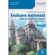 Evaluare nationala Limba si Literatura Romana clasa a VIII-a 2019(Editura: Sigma, Autor(i): Mariana Cheroiu, Mihaela Musat ISBN 9786069470060)