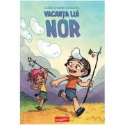 Vacanta lui Nor ( Editura: Art Grup editorial, Autori: Ileana si Maria Surducan, ISBN 9786067884616 )