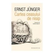 Cartea ceasului de nisip ( Editura: Humanitas, Autor: Ernst Junger ISBN 9789735062712 )