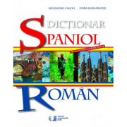 Dictionar Spaniol - Roman ( Editura: Univers Enciclopedic, Autori: Alexandru Calciu, Zaira Samharadze ISBN 9786067042641 )