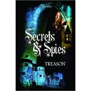 Treason (Secrets and Spies) ( Editura: Outlet - carte limba engleza, Autor: Jo Macauley ISBN 9781782020400 )