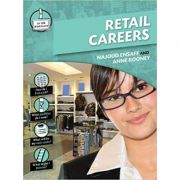 Retail (In the Workplace) ( Editura: Outlet - carte limba engleza, Autori: Najoud Ensaff and Anne Rooney ISBN 9780237540166 )