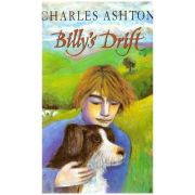 Billy's Drift ( Editura: Outlet - carte limba engleza, Autor: Charles Ashton ISBN 0-7445-2486-5 )
