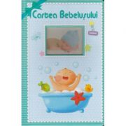 Cartea Bebelusului. Baiat (Editura: Flamingo Junior, ISBN 9786068555072)