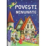 Povesti minunate (Editura: Flamingo Junior, ISBN 9786068555331)