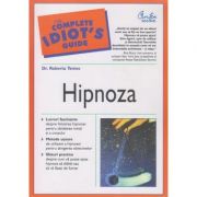Hipnoza(Editura: Curtea Veche, Autor: Roberta Temes ISBN 9789736697449)