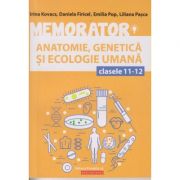 Memorator Anatomie, Genetica si Ecologie Umana clasele 11-12 ( Editura: Paralela 45, Autori: Irina Kovacs, Daniela Firicel, Emilia Pop, Liliana Pasca ISBN 9789734728985 )