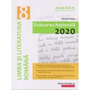 Limba si literatura romana: Evaluarea Nationala 2020: clasa a VIII-a ( Editura: Paralela 45, Autor: Mihaela Dobos ISBN 9789734730568)