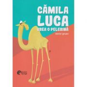 Camila Luca vrea o pelerina (Editura: Booklet, Autor: David Gruev ISBN 9786065907799)