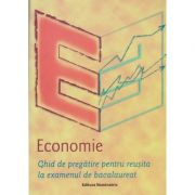 Economie Ghid de pregatire pentru Bacalaureat