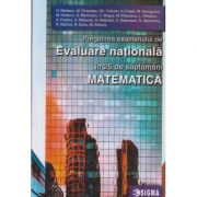 Evaluare nationala matematica in 25 de saptamani(Editura: Sigma, Autor: O. Badescu ISBN 9786067273915)